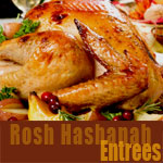 Rosh Hashanah Entrees